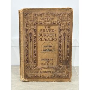 1906 Silver-Burdett Readers Third Book Powers Balliet New Century Series Antique